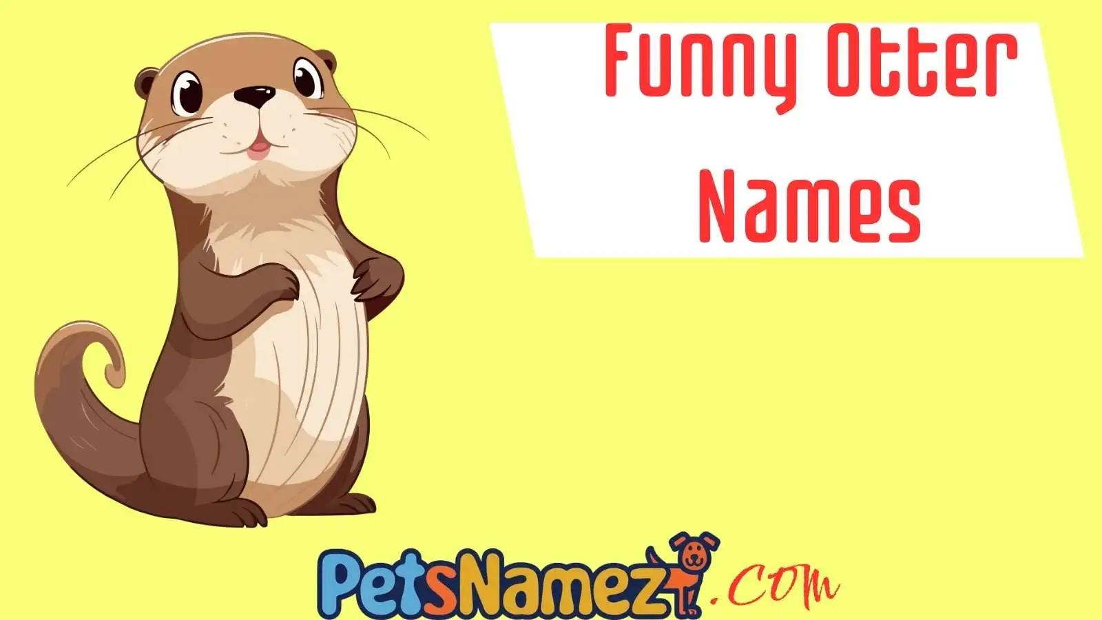 Funny Otter Names